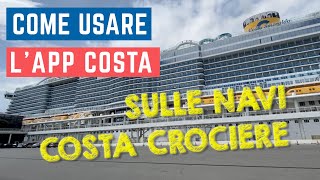 Come usare lAPP COSTA sulla nave da crociera SHORT TIPS in crociera [upl. by Andaira]