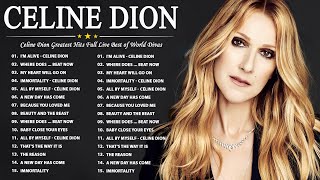 Celine Dion Hits Songs 2024  Best Songs of World Divas  Greatest playlist Songs Celine Dion [upl. by Nagar]