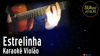 Marília Mendonça  Estrelinha  Karaokê Violão [upl. by Schwitzer]