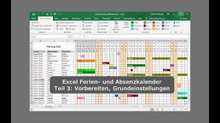 Excel Ferien und Absenzkalender Teil 3 Vorbereiten und Anpassen Urlaubsplaner UrlaubsKalender [upl. by Menis]