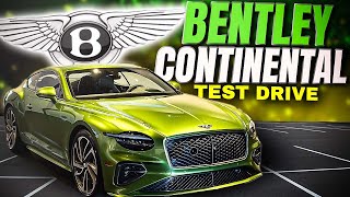 2025 Bentley Continental GT Test Drive bentley bentleycontinentalgt [upl. by Eanwahs399]