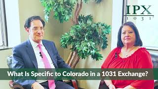 What Are the Requirements for a 1031 Exchange in Colorado  IPX1031 [upl. by Etteniuqna]