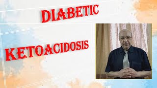 Diabetic ketoacidosis Management [upl. by Ainesey]