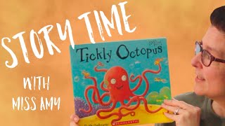 Miss Amys Story Time  Tickly Octopus [upl. by Ddal458]