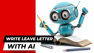 How to write a leave letter with AI  Learn how to use chatGPT to write letters [upl. by Noeled]