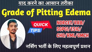 Grades of pitting Edema  याद करने की ट्रिक  Most Important Points Nursing NORCET RRB Edema [upl. by Ain]