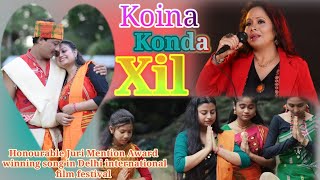 Hon’ble Juri Award winning Song  Koina Konda Hill  Koina Konda Xil  Assamese Feature Film [upl. by Bergquist]