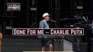 Done For me  Charlie Puth [upl. by Patt]