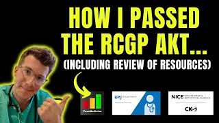 How I passed the MRCGP Applied Knowledge Test AKT  Study guide resource review amp more [upl. by Yelknirb234]