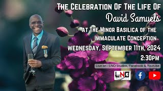 The Celebration Of The Life Of David Samuels [upl. by Adal]