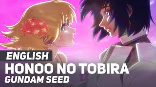 Gundam Seed Destiny  quotHonoo no Tobiraquot  ENGLISH ver  AmaLee [upl. by Hearsh213]