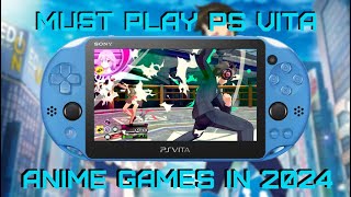 MUST PLAY PS Vita Anime Games in 2024 [upl. by Fleck]