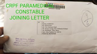 CRPF PARAMEDICAL CONSTABLE JOINING LETTER  SSC GD result youtuvideo  final result joining letter [upl. by Phylys]