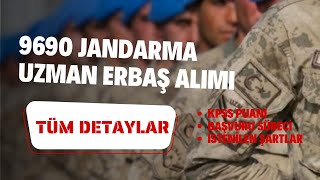 2025 Jandarma Uzman Erbaş Alımı Şartlar KPSS Puanı Başvuru Süreci 9690 KONTENJAN [upl. by Denise381]