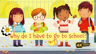 Why do I have to go to school Read Aloud Book  Story for Preschool kids [upl. by Nahtaoj]