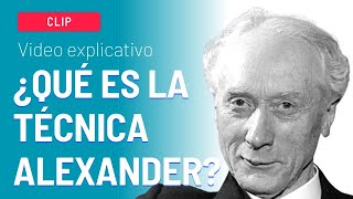 ¿Qué es la Técnica Alexander [upl. by Aitnyc66]