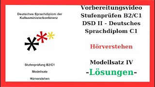 DSD II  C1  Hörverstehen  Modellsatz IV LÖSUNGEN  B2  C1 [upl. by Quintin]