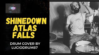 Atlas Falls  Shinedown Drum Cover [upl. by Nyllek]