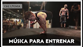 🔥MUSICA para ENTRENAR Calistenia  Street Workout🔥 [upl. by Ange]