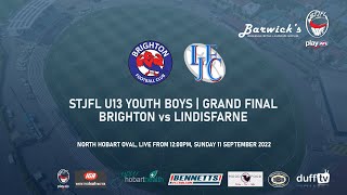 Brighton vs Lindisfarne  STJFL U13 Boys Grand Final 2022 [upl. by Domonic]