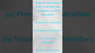 Arbitration and Conciliation Act 1996 Arbitrators AIBE IV ALL INDIA BAR EXAMINATION 2012 [upl. by Gundry]