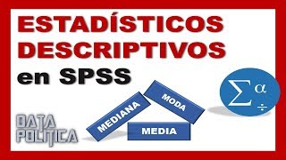 Cómo solicitar ESTADÍSTICOS DESCRIPTIVOS en SPSS  Tutorial de SPSS 3 [upl. by Antrim818]