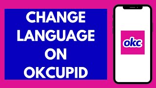 How to Change Language in OkCupid on Android EASY [upl. by Springer]