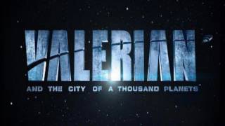 Soundtrack Valerian and the City of a Thousand Planets  Musique Valérian et la Cité des planètes [upl. by Breen582]