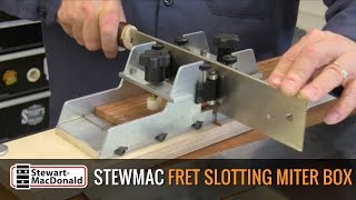 StewMac Fret Slotting Miter Box [upl. by Nalo]