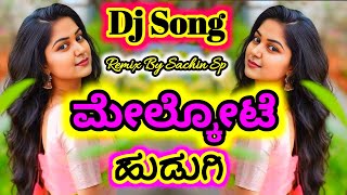 MELKOTE HUDUGI OBLE PREM ADDA KANNADA DJ REMIX SONG DJ SACHIN SP [upl. by Thorin92]