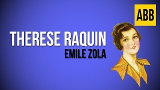 THERESE RAQUIN Emile Zola  FULL AudioBook [upl. by Eciened]