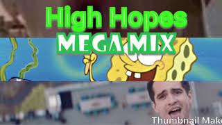 High Hopes Mega [upl. by Alisander]