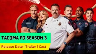 Tacoma FD Season 5 Release Date  Trailer  Cast  Expectation  Ending Explained [upl. by Velasco]