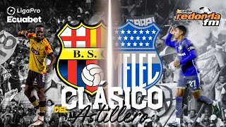 EN VIVO  CLÁSICO DEL ASTILLERO  BARCELONA vs EMELEC  FECHA 10 LIGA PRO  20 DE OCTUBRE 2024 🟠 [upl. by Lorelei]