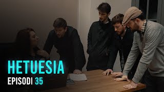 Seriali HETUESIA  Episodi 35 [upl. by Harod]