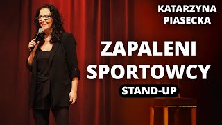 Katarzyna Piasecka  ZAPALENI SPORTOWCY 2023 StandUp [upl. by Rabjohn]