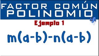 Factorización por Factor Común Polinomio  Ejemplo 1 [upl. by Eno]