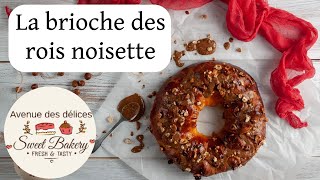 Recette de la brioche des rois infiniment praliné de Pierre Hermé [upl. by Cornia409]