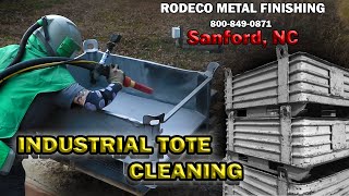 Industrial Tote Cleaning Sandblast  Sanford NC  Rodeco [upl. by Fernas391]