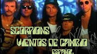 Vientos de Cambio  Scorpions [upl. by Quillan938]