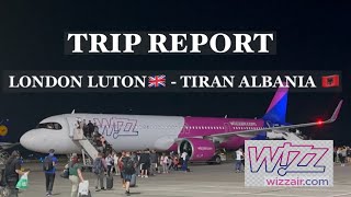 TRIP REPORT WIZZ AIR AIRBUS 321 NEO LONDON 🇬🇧 TIRANA ALBANIA 🇦🇱 [upl. by Allimac620]