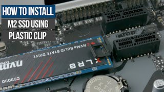 How to Install M2 SSD with Plastic Clip on Gigabyte Motherboard [upl. by Ahsiaa]