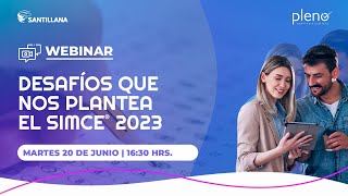 Desafíos que nos plantea el SIMCE® 2023 [upl. by Marvin247]