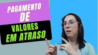 Pagamento dos valores atrasados do INSS [upl. by Fay]