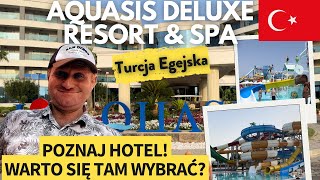 🇹🇷AQUASIS DELUXE RESORT amp SPA 5⭐️⭐️⭐️⭐️⭐️ all inclusive Rodzinne szaleństwo na wybrzeżu Egejskim [upl. by Perdita]