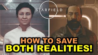 Entangled  Save Everyone  How to Save Both Realities  STARFIELD [upl. by Eitsym]