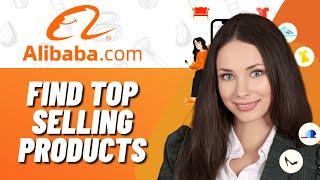 How to Find Top Selling Products on Alibaba [upl. by Loni]