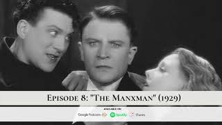 Episode 8 quotThe Manxmanquot 1929 [upl. by Nomal439]