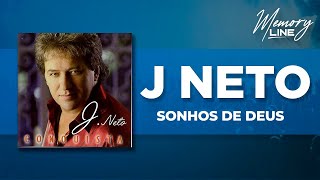 J Neto  Sonhos de Deus Áudio Oficial [upl. by Eelaroc]