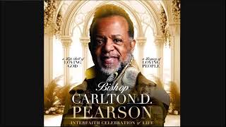 Celebration of Life Bishop Carlton D Pearson [upl. by Anwahsar]